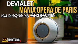 DEVIALET MANIA OPERA DE PARIS - LOA DI ĐỘNG MẠ VÀNG ĐẦU TIÊN CỦA HÃNG DEVIALET ĐẾN TỪ PHÁP