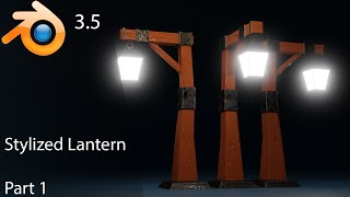 Blender для начинающих | Stylized Lantern | запекание текстур,  и normal map (Часть 1)