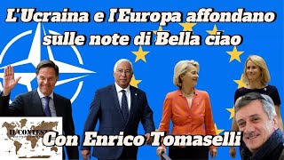 L’Ucraina e l’Europa affondano sulle note di Bella ciao | Enrico Tomaselli