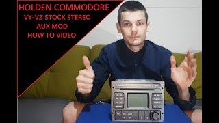 Holden Commodore VY-VZ Stock Stereo AUX Mod ( How To Video )