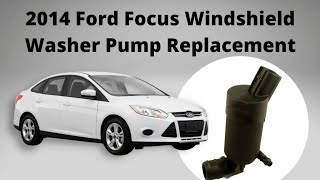 Windshield Washer Pump Replacement on 2014 Ford Focus SE - Solved Electrical Problem - Part 3