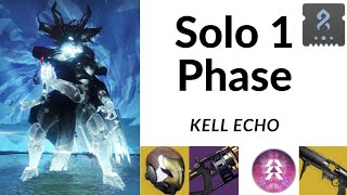 Solo 1 Phase Kell Echo on Prismatic Hunter (Episode: Revenant)