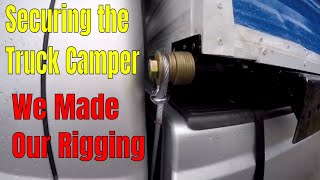 Securing Old Truck Camper - Our DIY Camper Mount Rigging