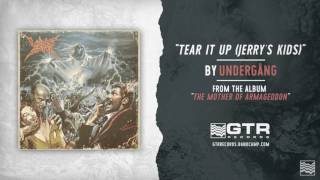 Undergång - Tear It Up (GTR Records)