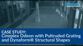 Cineplex Odeon with Pultruded Grating and Dynaform® Structural Shapes