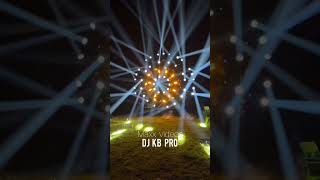 Dj KB Pro in basti | khatarnak dj in Basti #dj #hardbass #viral #shortsfeed #shots #youtubeshorts