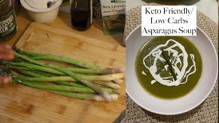 Asparagus Soup Keto Friendly /Low Carbs