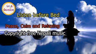 Copyright free Nepali Music || #flute || Nepali NCS Music || Relaxing Music || Nepali free music