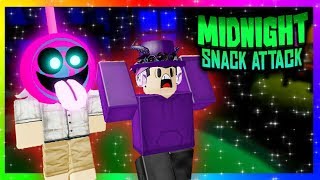 MIDNIGHT SNACK ATTACK! [ Roblox ]