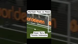 Marteen Paes vs Messi | Aksi Kiper Barunya Indomesia