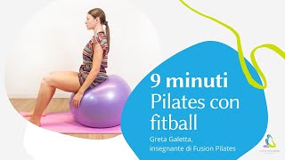 9 min Pilates con Fitball con Greta insegnante, insegnante di Fusion Pilates Bergamo