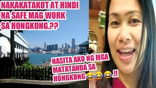 TULOY PA BA ANG DEPLOYMENT NG DH SA HONGKONG.??||MAGULO SA HONGKONG AT HINDI NA SAFE MAG TRABAHO.?