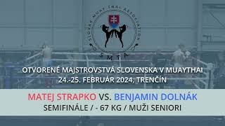 Matej Strapko vs. Benjamin Dolnák / MSR v Muaythai SMTA 2024