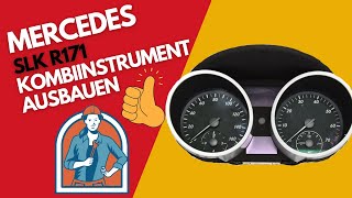 Mercedes Benz  SLK R171 Tacho, Kombiinstrument ausbauen, instrument cluster remove.