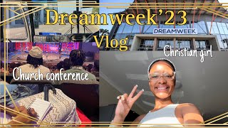 VLOG: Let’s go to Dreamweek’23| church conference |5 sessions|South African YouTuber