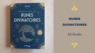 S'initier à l'art des Runes divinatoires de Séléné ✨