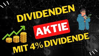 Dividenden Aktie mit über 4% Dividende! Aktie jetzt kaufen? Aktien 2024