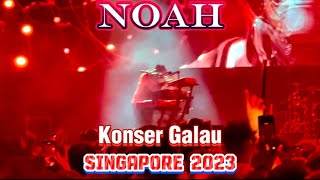 NOAH_Topeng Konser Galau Live in Singapore 2023