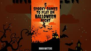 5 Spooky Games To Play On a Halloween Night