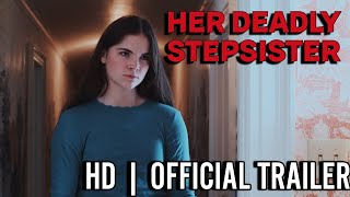 STALKED BY MY STEPSISTER | Official Trailer (2023)