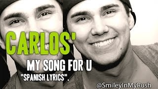 Carlos Pena - My Song For You (Letra en Español)