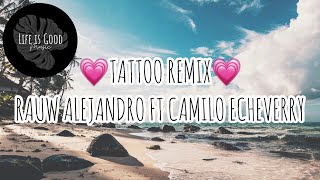 Tattoo Remix - Rauw Alejandro [Letra/Lyrics] ft Camilo