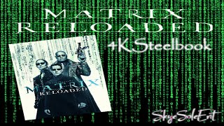 The Matrix Reloaded 4K Steelbook