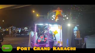 Port Grand Karachi!