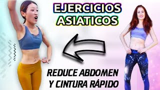 EJERCICIOS ASIÁTICOS PARA ADELGAZAR Y REDUCIR ABDOMEN Y CINTURA