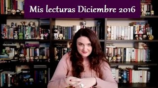 Mis lecturas de Diciembre 2016.