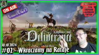 🏹 Kingdom Come: Deliverence 🏰 - Wkraczamy w Rataje - GameplayPL 💻 LIVE dubbing CZ - 31.10.2024