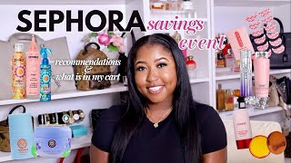 SEPHORA SAVINGS EVENT RECOMMENDATIONS + WHAT IS IN MY CART | SELFCARE, SKINCARE, HAIRCARE, MAKEUP +