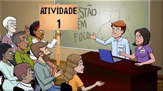 Gestão em Foco - Gestão Escolar e Legislação Educacional - Oferta 1 - Atividade 1