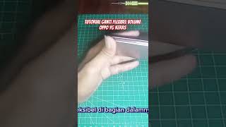 tutorial ganti flexibel volume Oppo yg keras,,#tutorial #service #viral #duniaoprek #cara