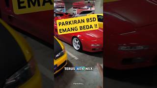 Parkiran di BSD emang beda yaa.😎 #bsd #imx #nsx #erwinrz