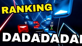 Ranking Every DADADADA in Beat Saber