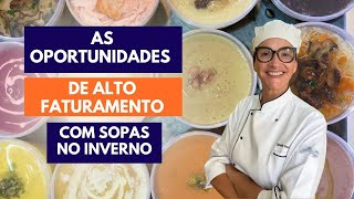 As oportunidades de alto faturamento com sopas no inverno