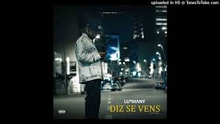 Lurhany - DIZ SE VENS