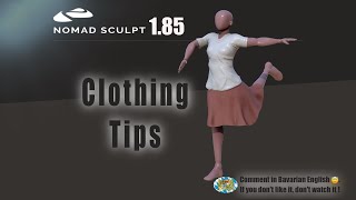 Nomad Sculpt - Clothes / Clothing Tips - Tutorial (V1.85 - 28.1.2024)