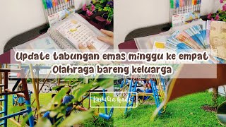 VLOG - KEUANGAN RUMAH TANGGA|| Update tabungan emas minggu ke empat dan olahraga bareng keluarga