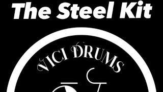 Vici Drum Co. Stainless Steel Drum Kit Demo