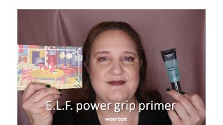 E.L.F  Power grip primer//  wear test