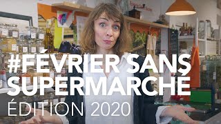 Février Sans Supermarché / Edition 2020 !