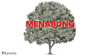 Gimana Sih Menabung Yang Efektif Itu? Menabung Yuk! | Channel Kuriositas