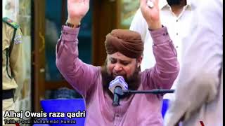 Mangaton pe nazar ya Ganj e Shakar Beautiful Kalam By Owais Raza qadri