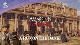 Assassin's Creed: Syndicate // Sequence 06 (Interlude): A Run on the Bank