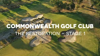 Commonwealth Golf Club: The Restoration - Stage 1