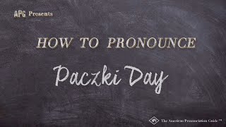 How to Pronounce Paczki Day (Real Life Examples!)