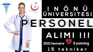 İNÖNÜ ÜNİVERSİTESİ SÖZLEŞMELİ 4/B SAĞLIK PERSONELİ ALIM İLANI (SAĞLIK PERSONELİ ALIMI 2020 GÜNCEL)