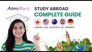 Comprehensive Studying Abroad Guide| Study Abroad For Indian Students| How To Study Abroad